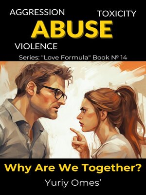 cover image of Aggression, Toxicity, Violence, Abuse. What We're Together For?